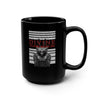 Divine Power Made Me Inferno Quote Black Mug, 15oz