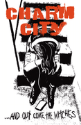 Charm City #1 - 2nd Printing - Rancid Homage - PRESALE