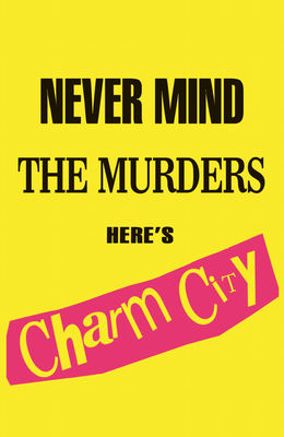 Charm City #1 - 2nd Printing - Sex Pistols Homage - PRESALE